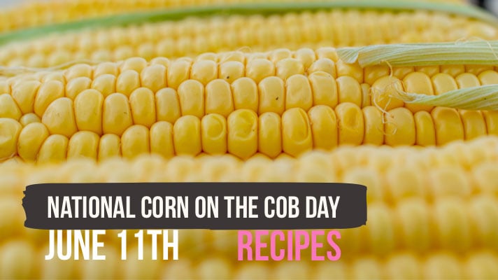 national corn on the cob day recipes