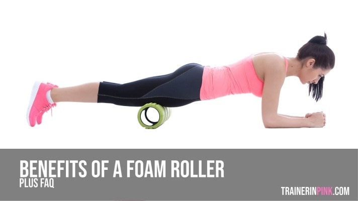 Benefits of a foam roller